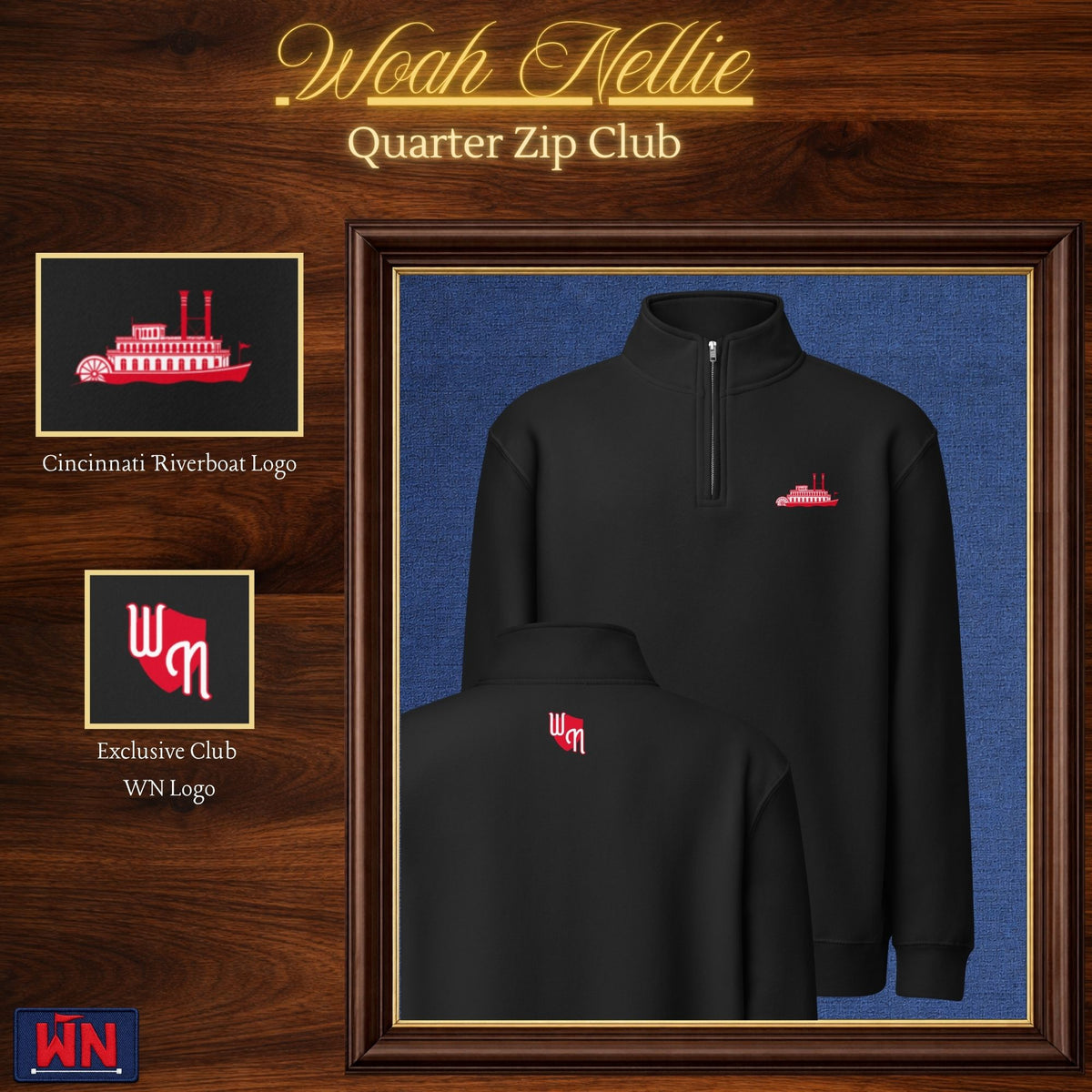 Woah Nellie Quarter Zip Club - Cincinnati