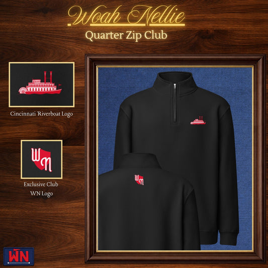 Woah Nellie Quarter Zip Club - Cincinnati